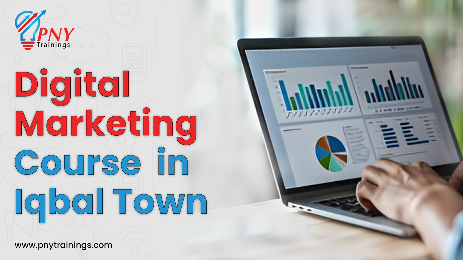 Digital Marketing Course in Iqbal Town